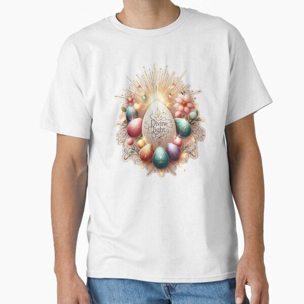 Divine Light Easter Cool Trendy Best Tshirt Divine Light Easter Cool Trendy Best Tshirt